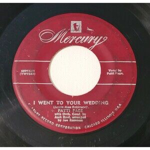Patti Page 45 RPM - I Went To Your Wedding / You Belong To Me - Mercury G+ '52